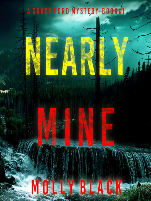 Title details for Nearly Mine by Molly Black - Available